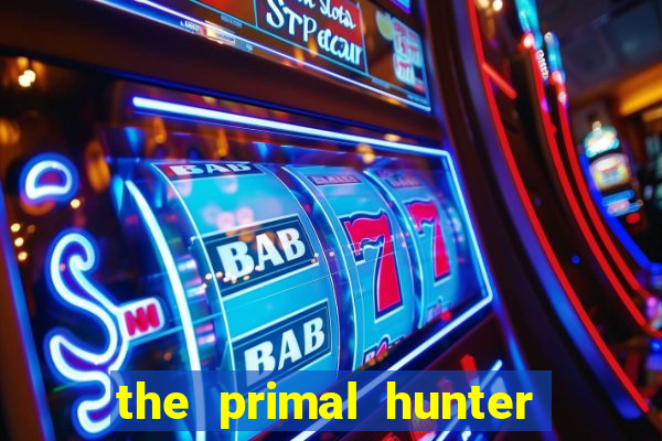 the primal hunter pt br